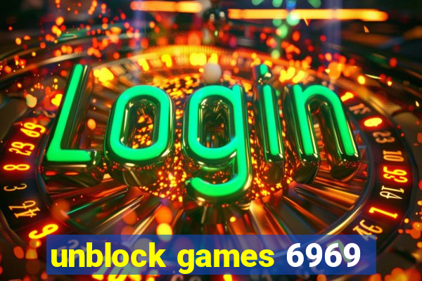 unblock games 6969